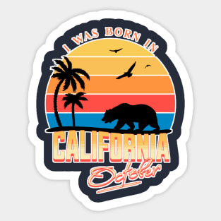 Was born in California October Sticker